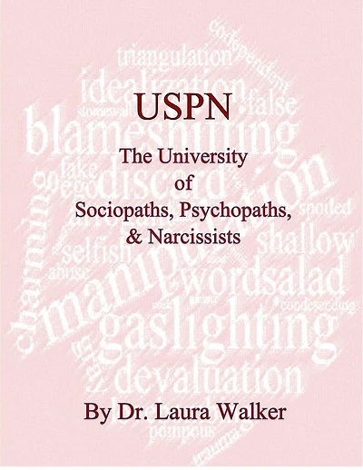 USPN the University of Sociopaths, Psychopaths & Narcissists