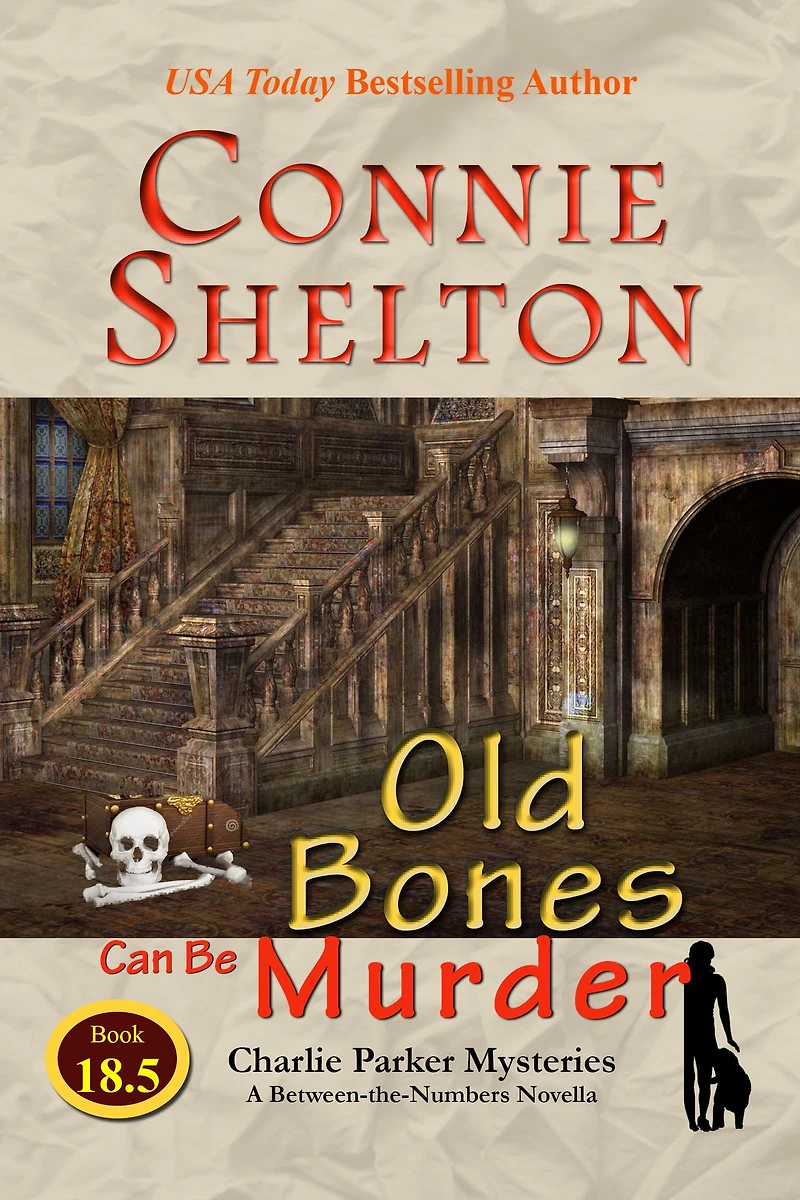 Old Bones Can Be Murder (A Charlie Parker Mystery Series, Book 18.5)