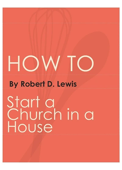 How to Start a Church in a House