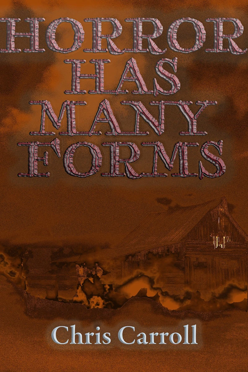 Horror Has Many Forms