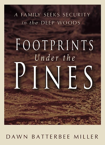 Footprints Under the Pines