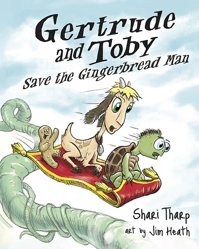 Gertrude and Toby Save the Gingerbread Man