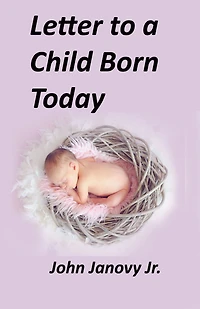 Letter to a Child Born Today