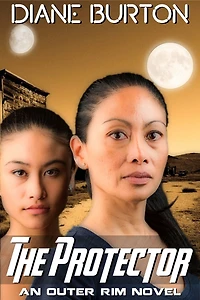 The Protector (An Outer Rim Novel: Book 3)