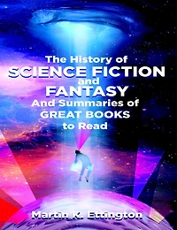 The History of Science Fiction and Fantasy Summaries Great Books to Read