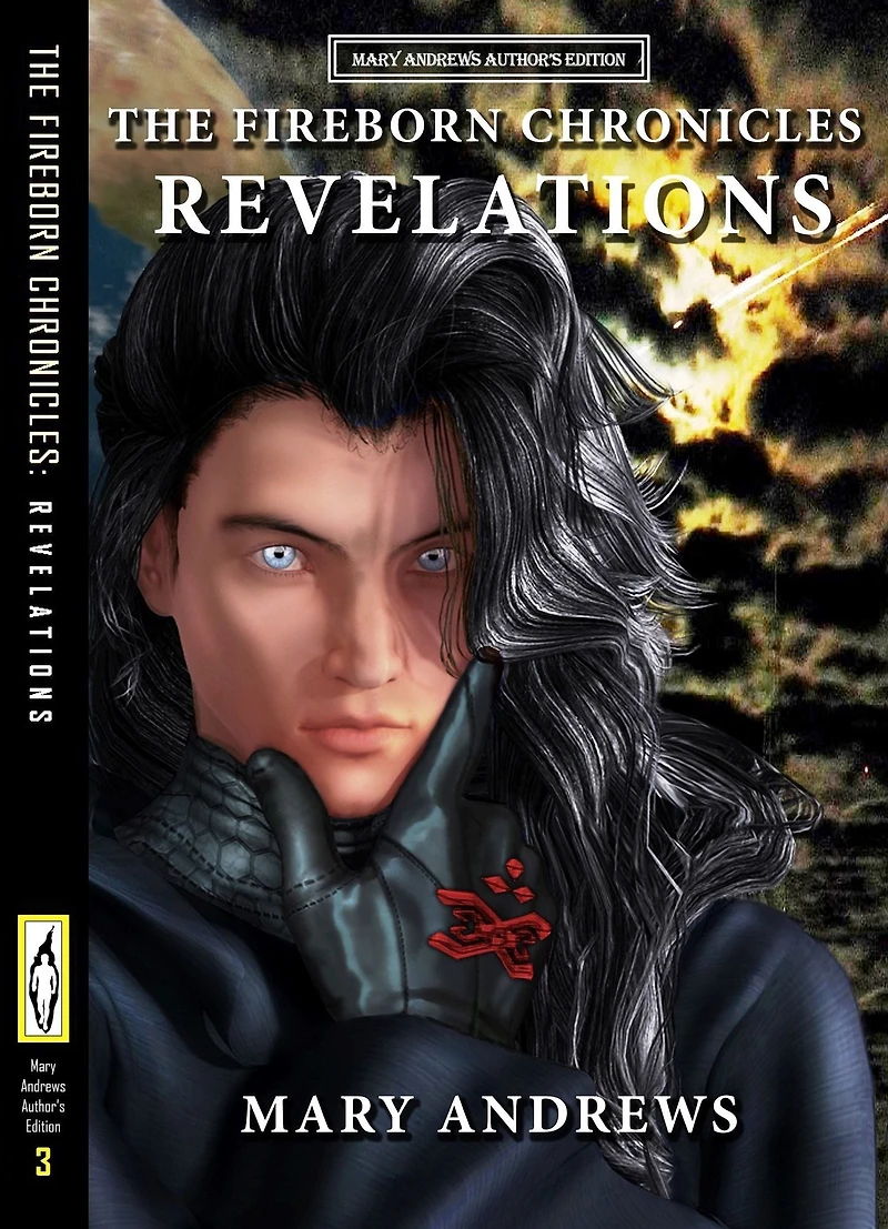 The Fireborn Chronicles: Revelation (Author's Edition Book 3)