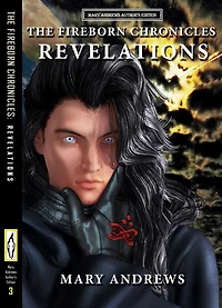 The Fireborn Chronicles: Revelation (Author's Edition Book 3)