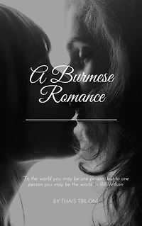 A Burmese Romance