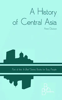 A History of Central Asia