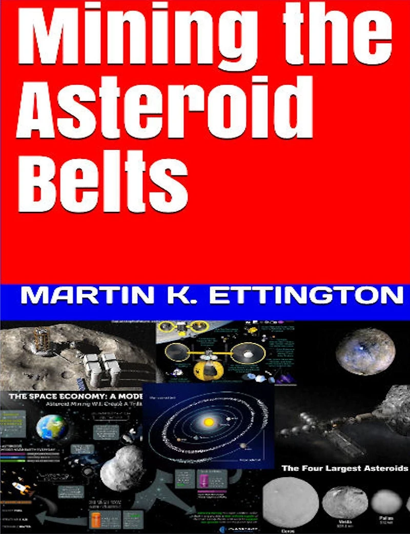 Mining the Asteroid Belts