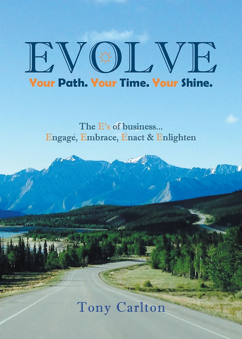 Evolve: Your Path. Time. Shine.