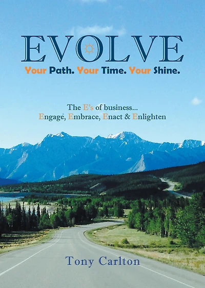 Evolve: Your Path. Time. Shine.