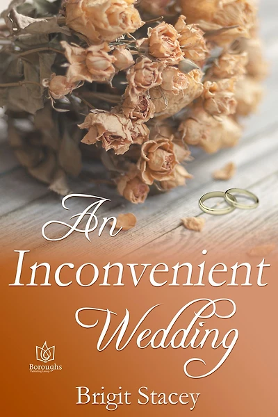 An Inconvenient Wedding