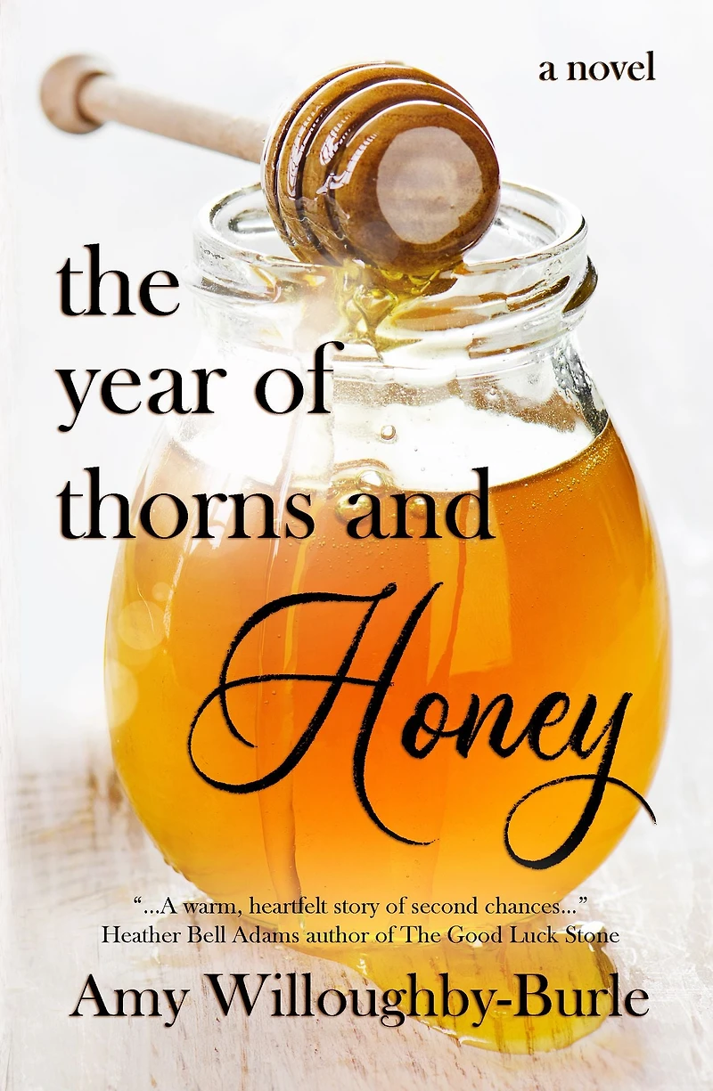 The Year of Thorns and Honey