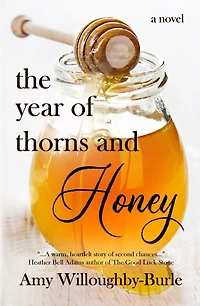 The Year of Thorns and Honey