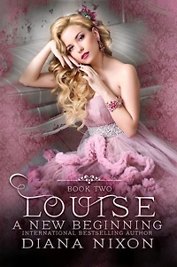 Louise: A New Beginning