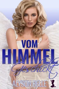 Vom Himmel Geschickt: Eine Geschlechtertausch-Romanze