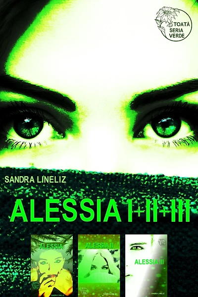 Alessia I+II+III: Întreaga Serie Verde