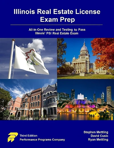 Illinois Real Estate License Exam Prep: All-in-One Review and Testing To Pass Illinois' PSI