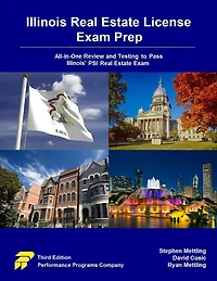 Illinois Real Estate License Exam Prep: All-in-One Review and Testing To Pass Illinois' PSI
