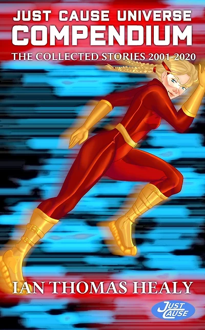 Just Cause Universe Compendium