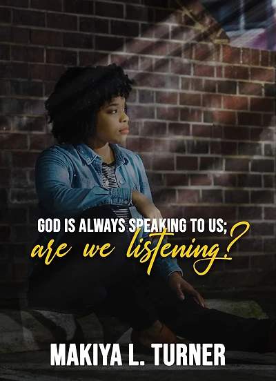 God is Always Speaking to Us; Are We Listening?