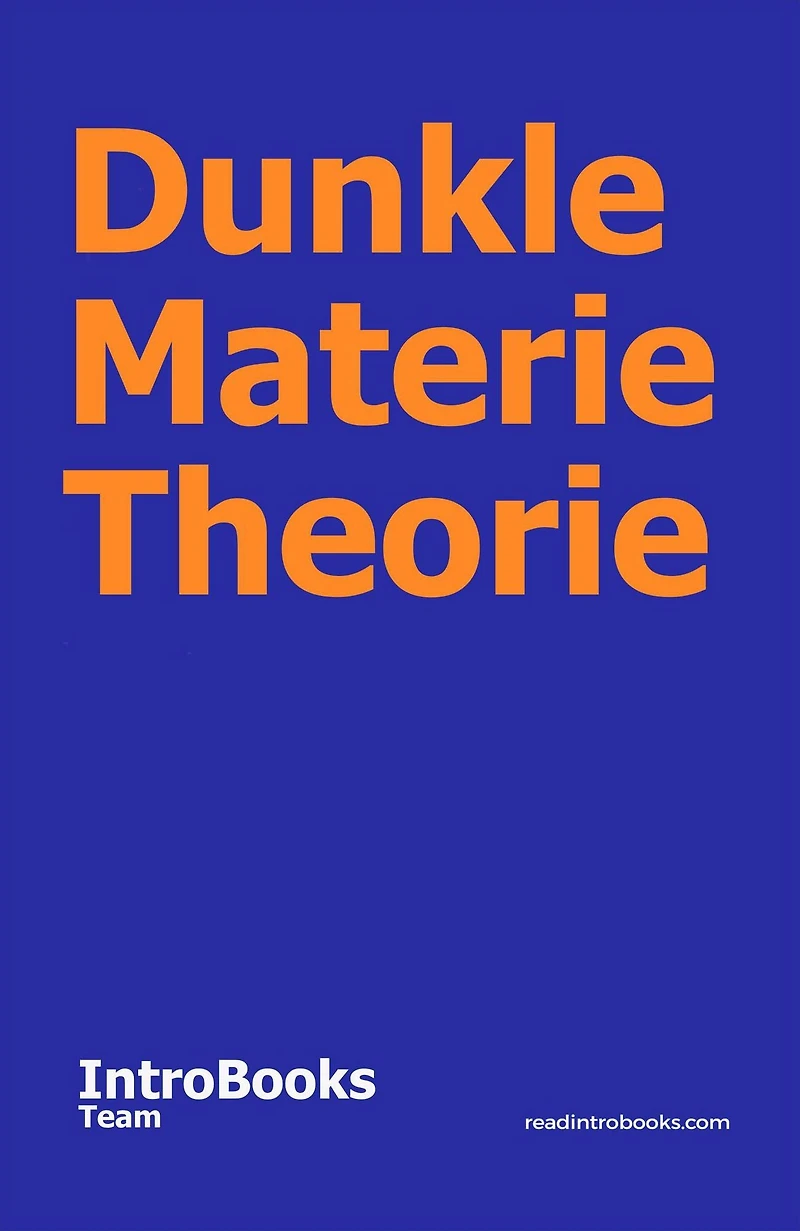 Dunkle Materie Theorie
