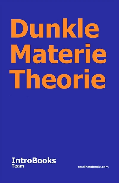 Dunkle Materie Theorie