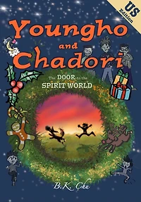 The Door to the Spirit World - US Edition (Youngho and Chadori, #1)