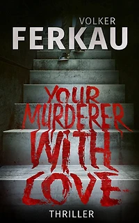 Your Murderer with Love