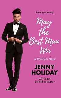 May the Best Man Win (49th Floor Novels, #4)