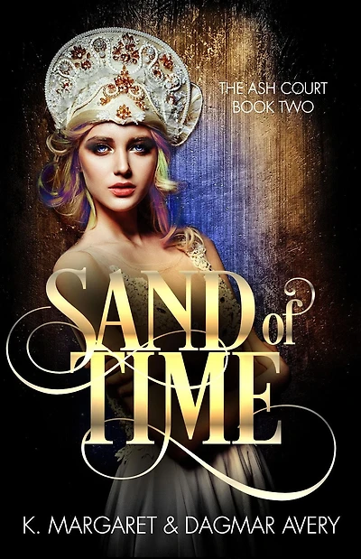 Sand of Time (The Ash Court, #2)