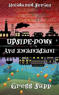 Upside-Down Independence Day