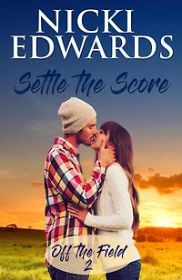 Settle The Score (Off Field, #2)