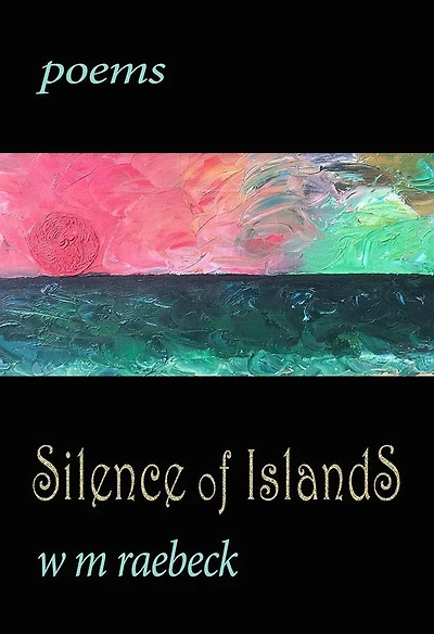 Silence of Islands - Poems
