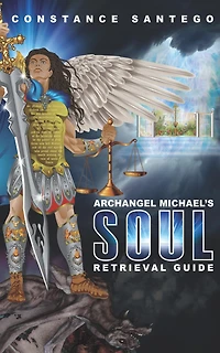 Archangel Michael's Soul Retrieval Guide