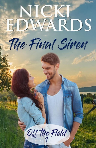 The Final Siren (Off The Field, #1)