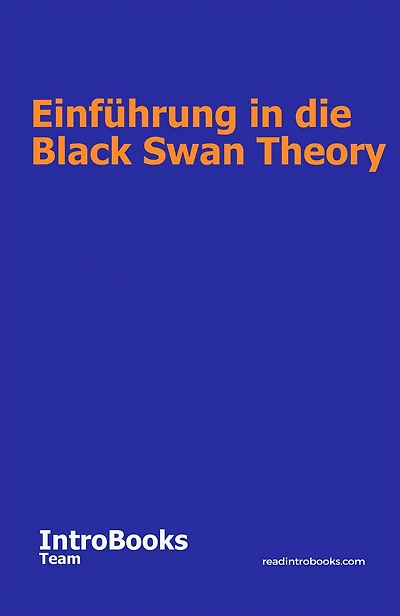 Einführung in die Black Swan Theory