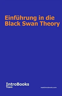 Einführung in die Black Swan Theory