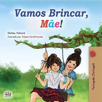 Vamos Brincar, Mãe! (Portuguese - Portugal Bedtime Collection)