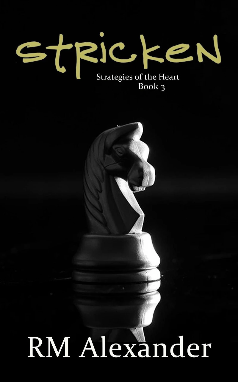 Stricken (Strategies of the Heart, #3)