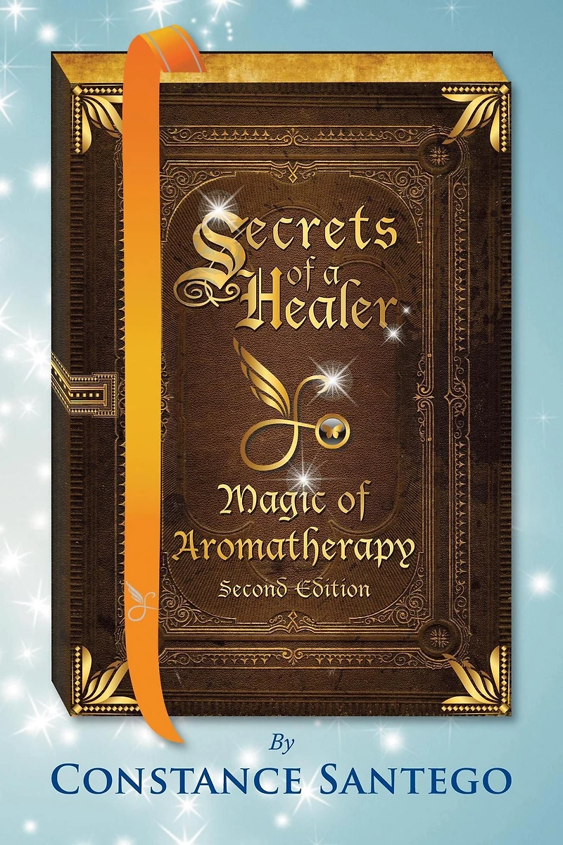 Secrets of a Healer - Magic Aromatherapy