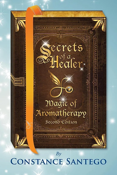 Secrets of a Healer - Magic Aromatherapy