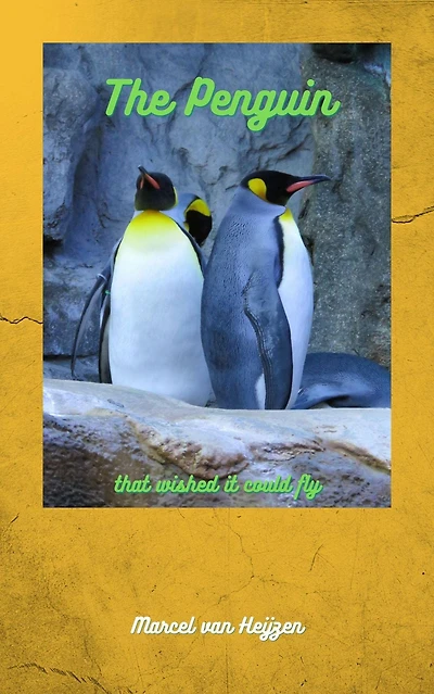 The Penguin that wished it could fly