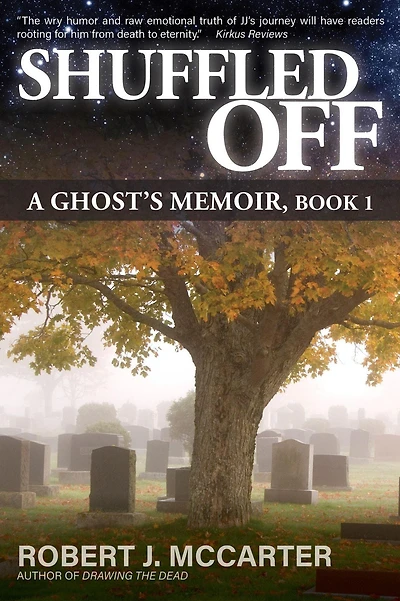 Shuffled Off (A Ghost's Memoir)