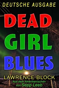 Dead Girl Blues - Deutsche Ausgabe