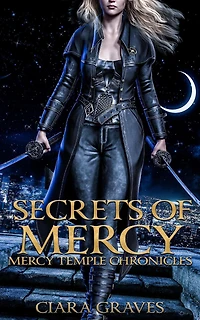 Secrets of Mercy (Mercy Temple Chronicles, #4)