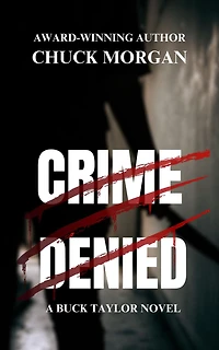 Crime Denied: A Buck Taylor Novel