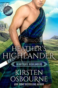 Heather's Highlander (Highlanders of Heartsgate, #1)