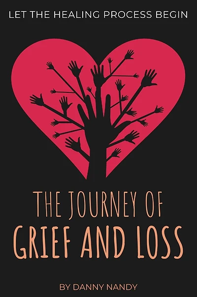 The Journey of Grief and Loss